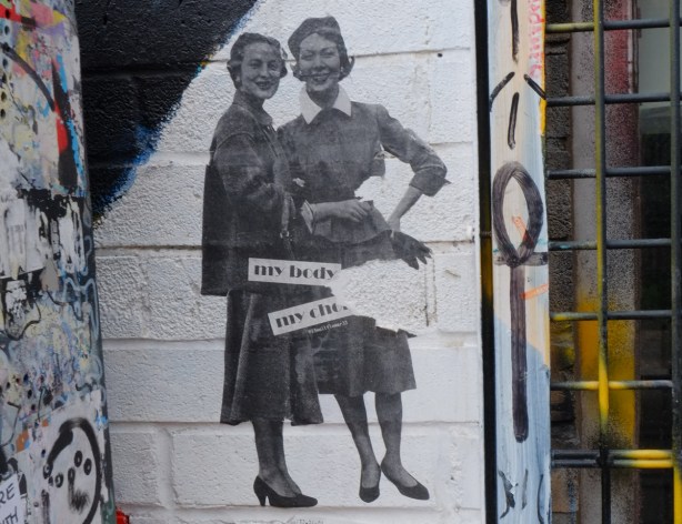 wheatpaste by 33 wallflower 33 of two women and words my body my choice