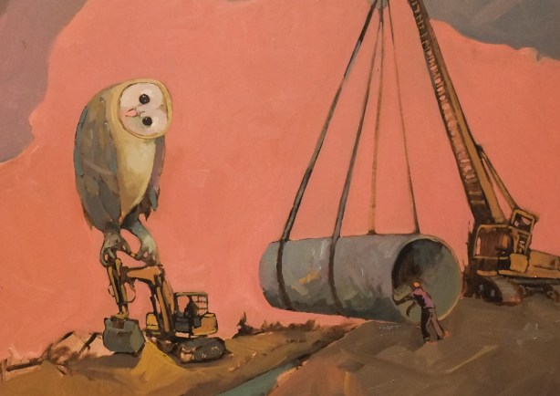 painting by Travis Shilling, men digging for a pipeline, with image of an owl rising above it. owl is perched on roof of digger 